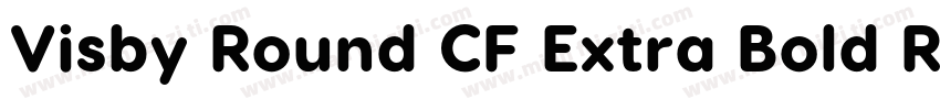Visby Round CF Extra Bold Regular字体转换